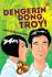 Dengerin Dong, Troy!